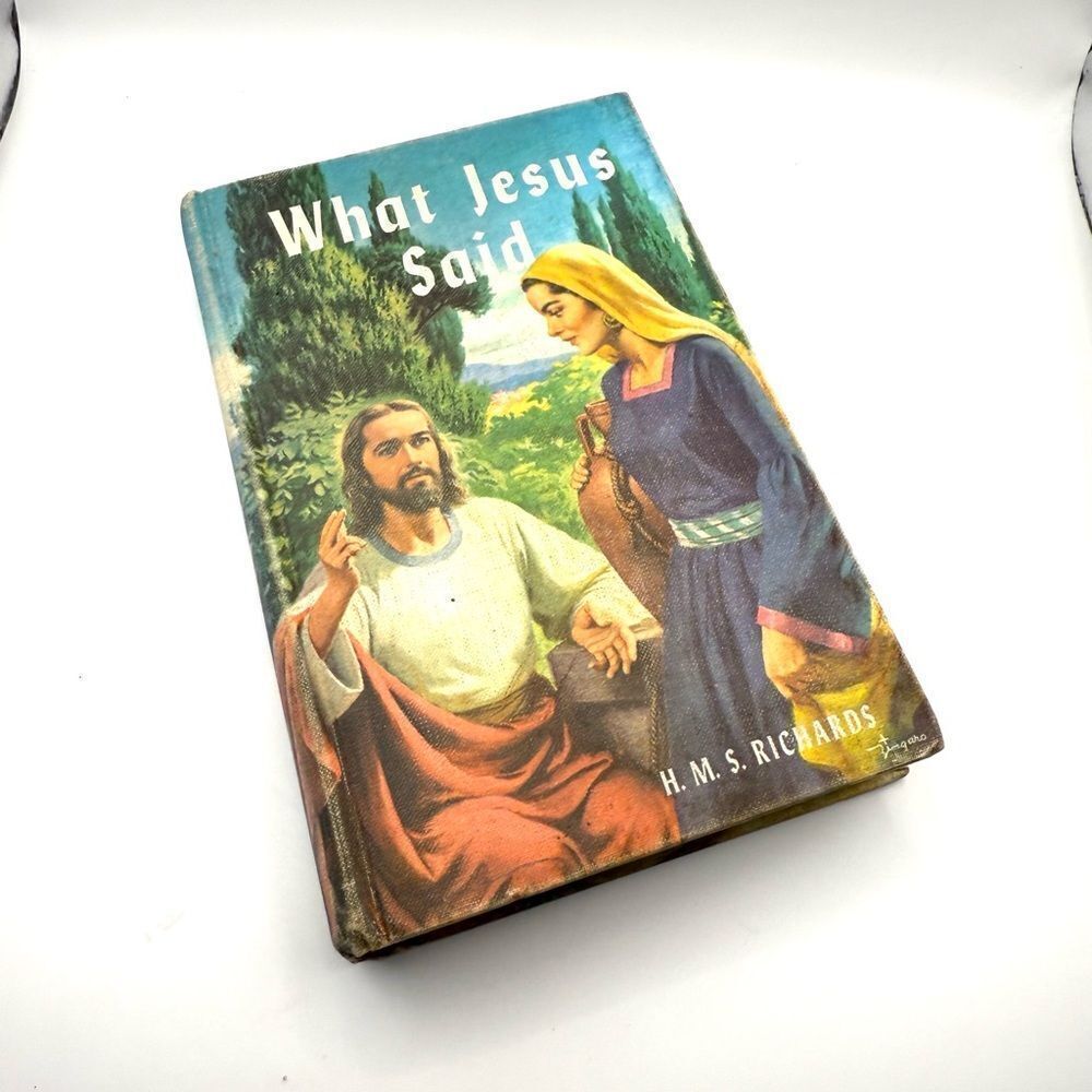 WHAT JESUS SAID H. M. S. RICHARDS ILLUSTRATED HARD COVER 1957